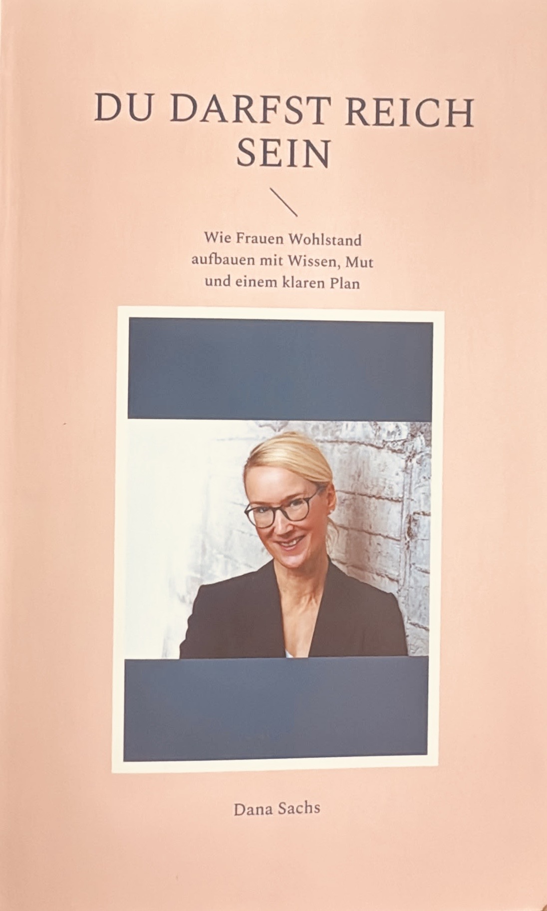 Du darfst reich sein – Buchcover von Dana Sachs
